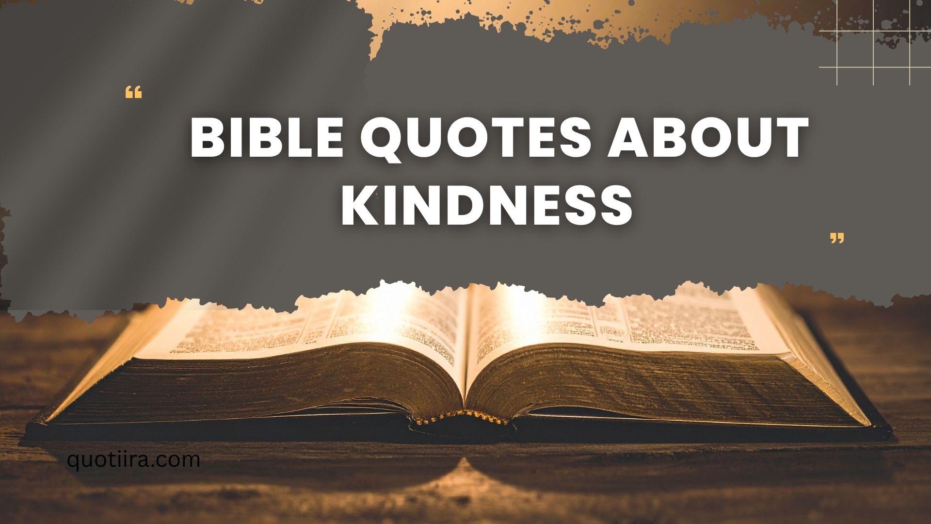 259+ Bible Quotes About Kindness Inspiring Scriptures to Teach Love, Compassion, and Caring Hearts