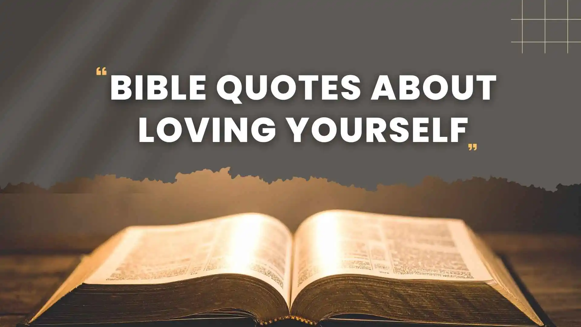 127+ Bible Quotes About Loving Yourself That Strengthen Faith, Confidence, and Inner Peace