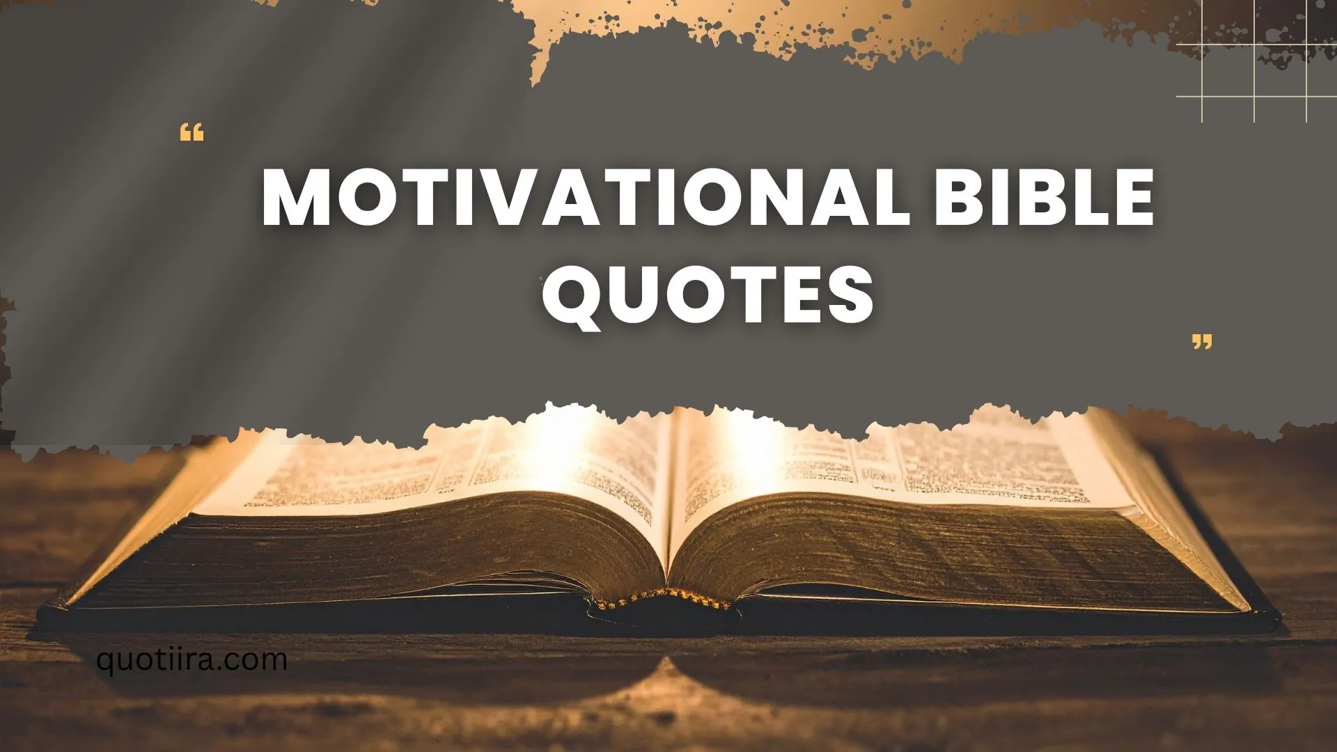 244+ Motivational Bible Quotes to Inspire Faith, Strength, and Hope
