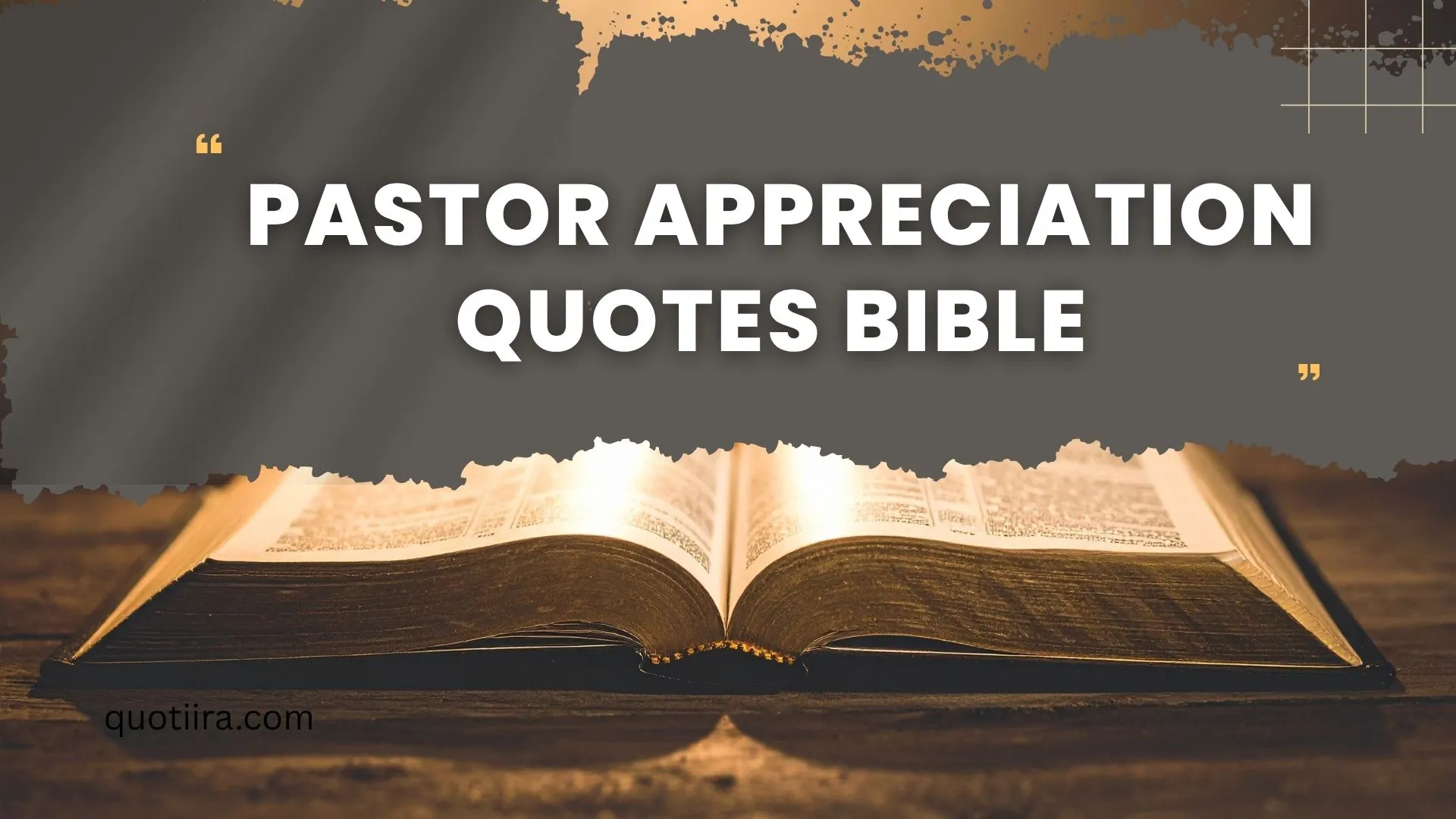 277+ Pastor Appreciation Quotes Bible Heartfelt Scriptures and Messages to Honor Your Pastor