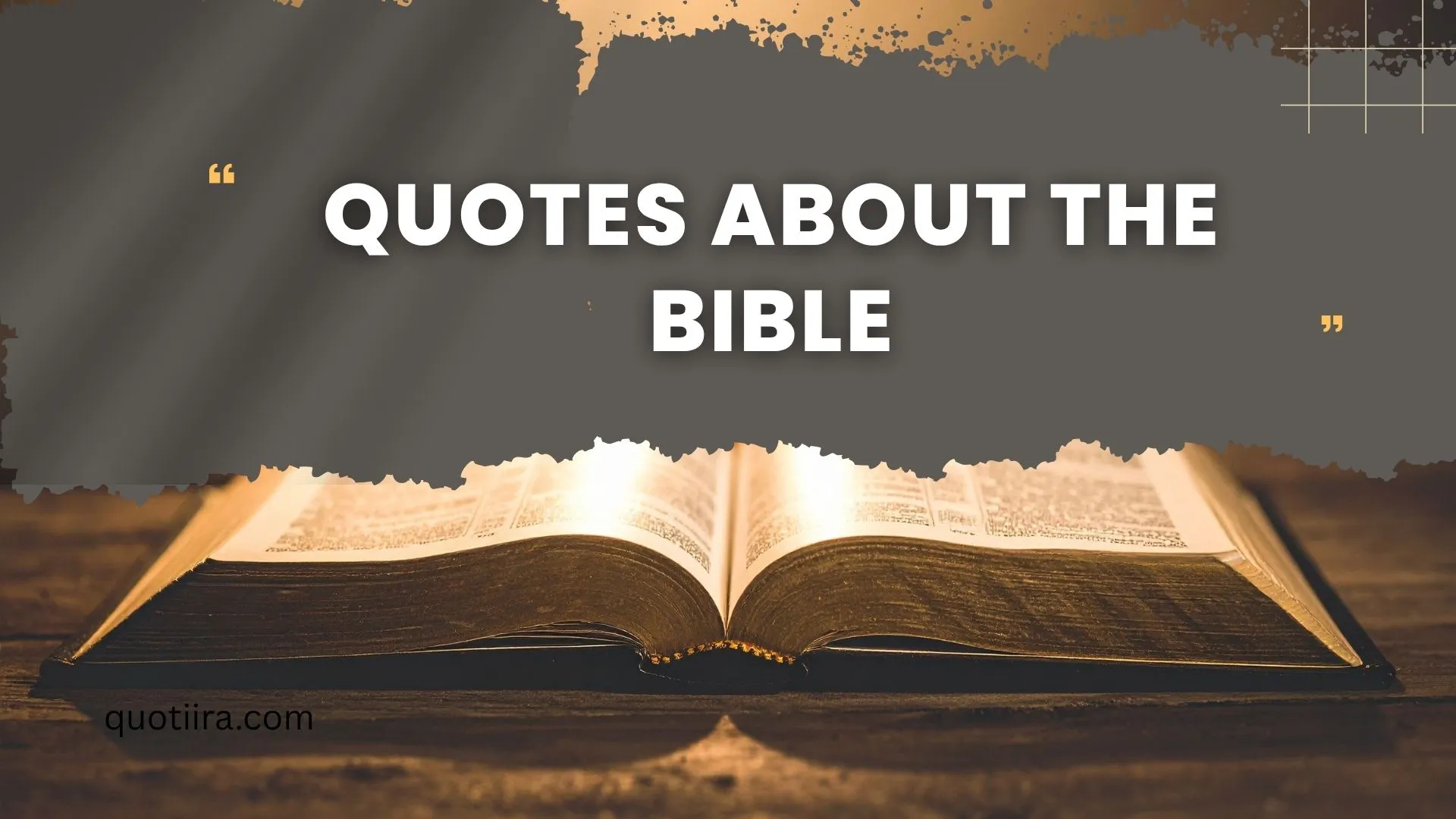 127+ Quotes About the Bible to Inspire Faith, Hope, and Daily Wisdom