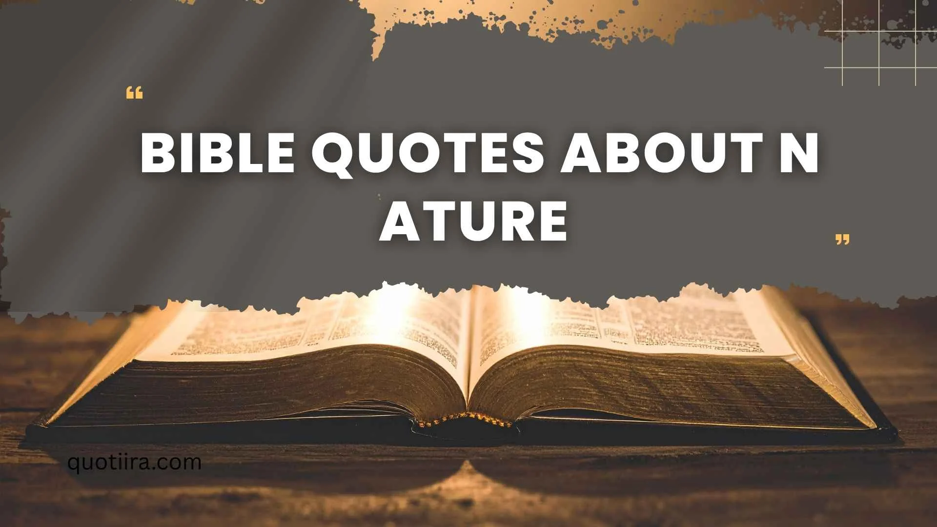 162+ Bible Quotes About Nature That Reveal God’s Glory and the Beauty of Creation
