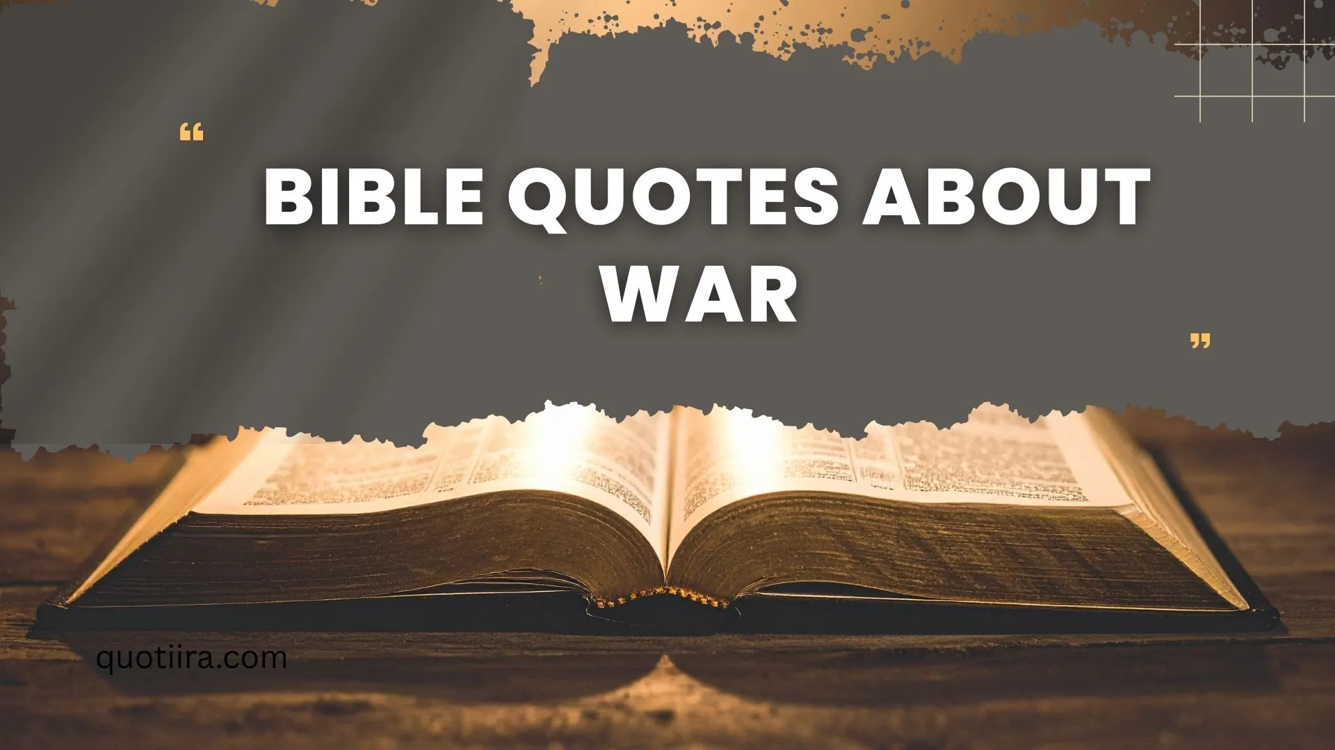 304+ Bible Quotes About War Powerful Scriptures on Conflict, Peace, and Faith