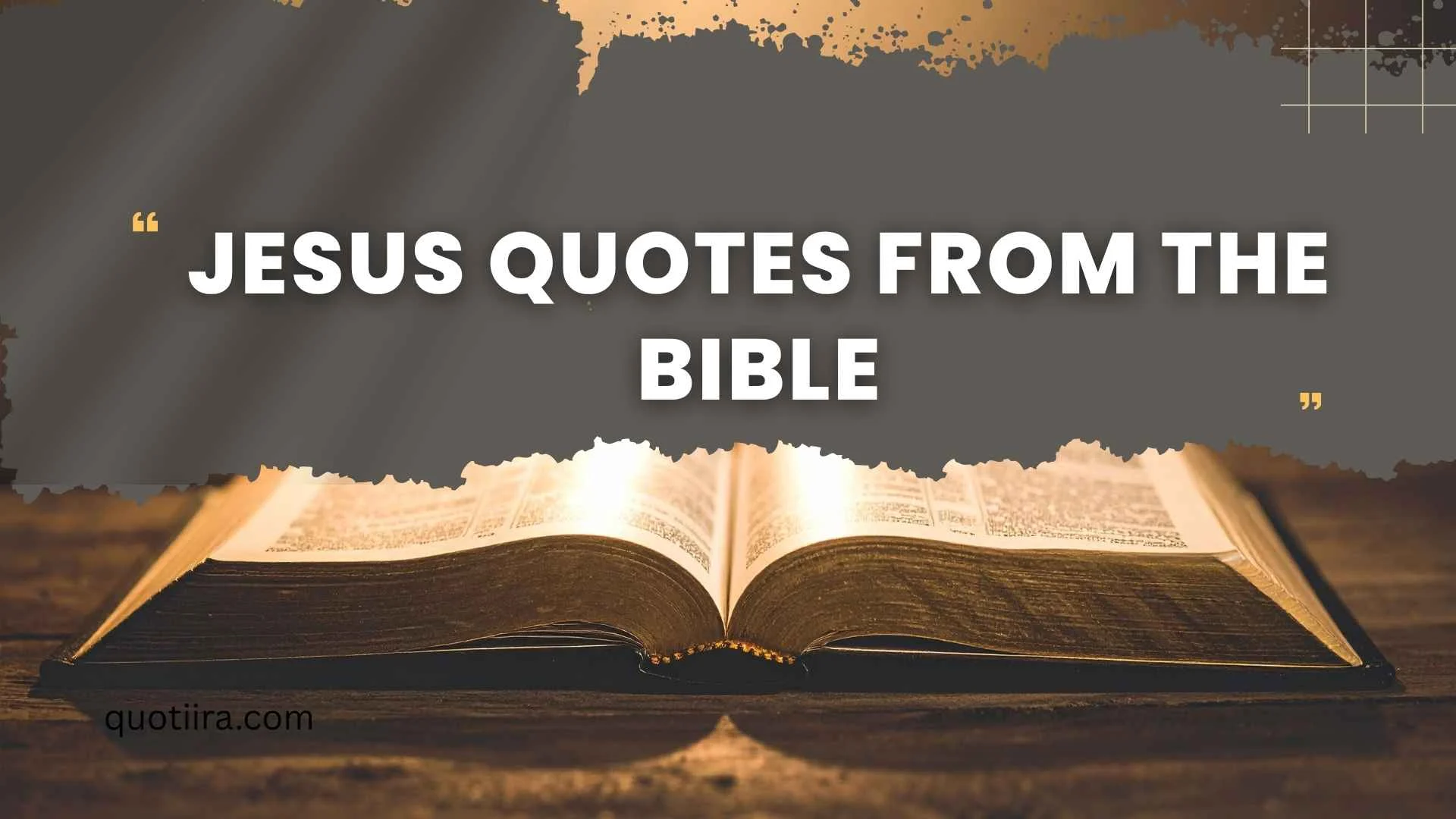 178+  Powerful Jesus Quotes from the Bible That Bring Hope, Love, and Faith
